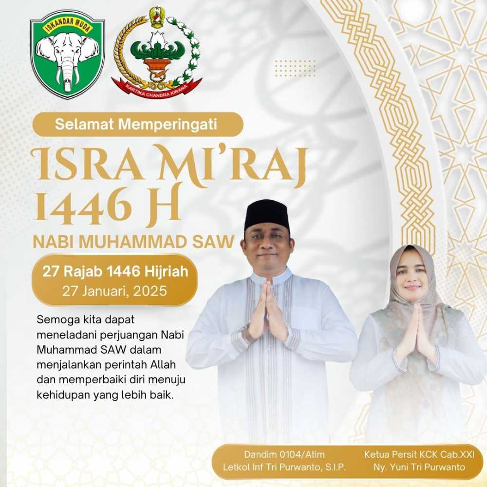 Melalui Kolase Penuh Makna, Dandim 0104/Atim Ucapkan Selamat Memperingati Isra Mi’raj 1446 H