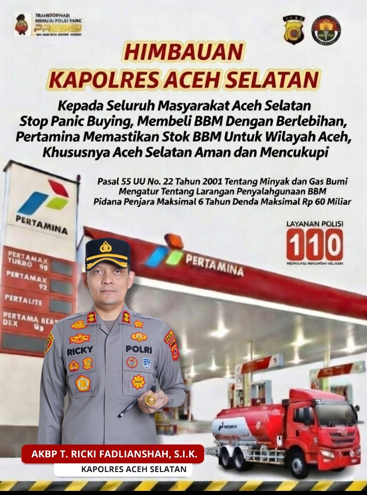 Kapolres Aceh Selatan Imbau Masyarakat Stop Panic Buying dan Tidak Melakukan Pembelian BBM Berlebihan